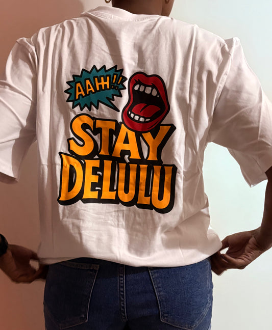 Stay Delulu Tee